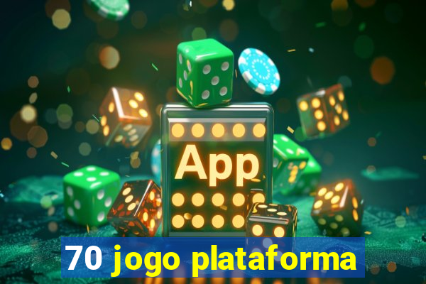 70 jogo plataforma